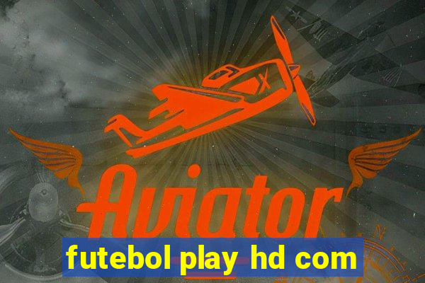 futebol play hd com